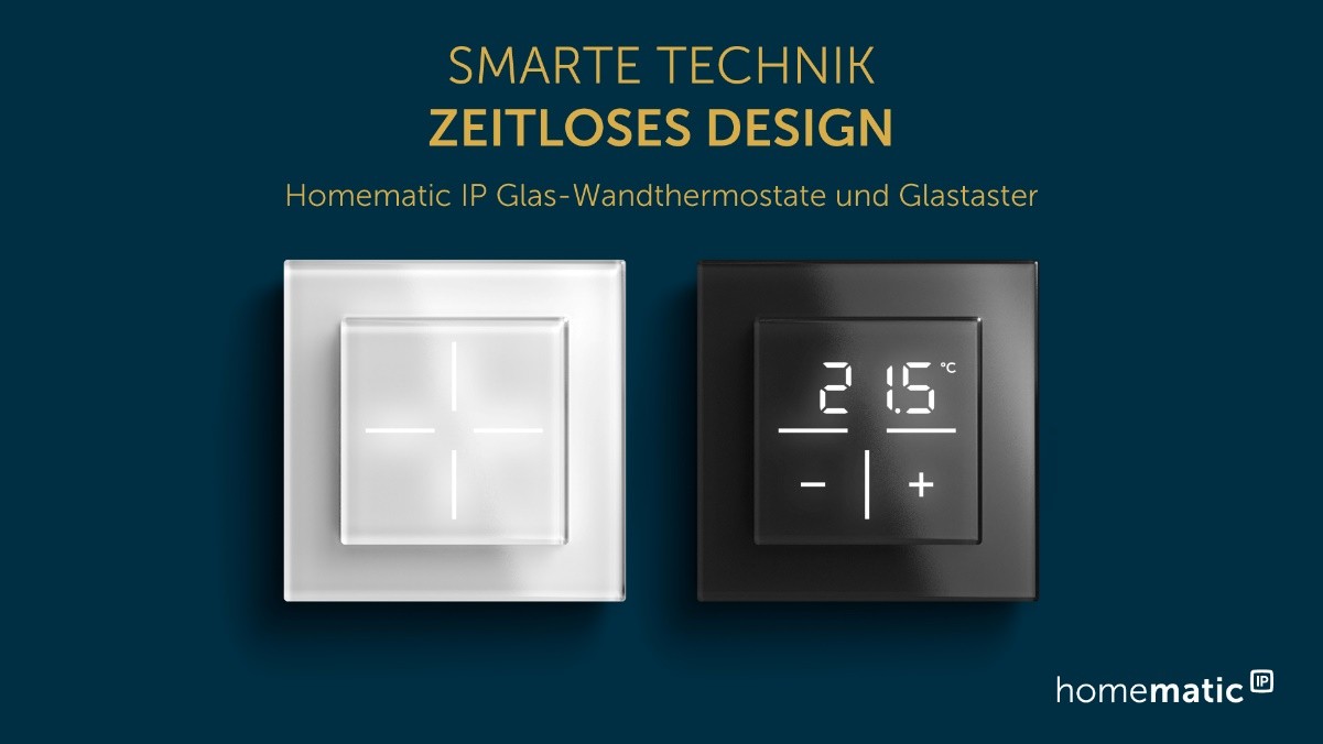 Homematic IP glass wall thermostats and glass push-buttons in black and white